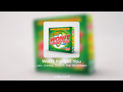 Jax Jones, D.O.D, Ina Wroldsen - Won't Forget You