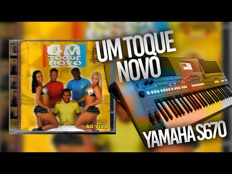 UM TOQUE NOVO - YAMAHA S670 - @canaldanventura
