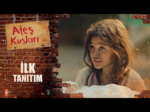 Ateş Kuşları İlk Tanıtım / YENİ DİZİ