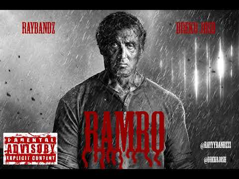 RayBandz Ft. Dreko Josh - RAMBO (Prod By. Raybandz)