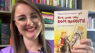 Era uma vez Dom Quixote | Patrícia Casagrande