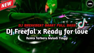 Download lagu BREAKBEAT FULL WESTERN NEW 2025 - DJ FREEFAL X READY FOR LOVE MIXTAPE FULL BASS THE MELODY IS LOUD mp3