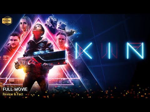 Kin Full Movie In English | New Hollywood Movie | Review & Facts