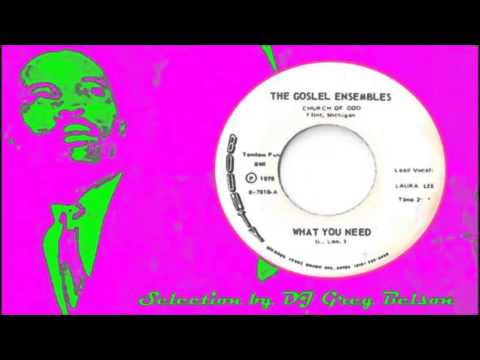 Gospel Funky Soul 45 - The Goslel Ensembles - 'What you need'