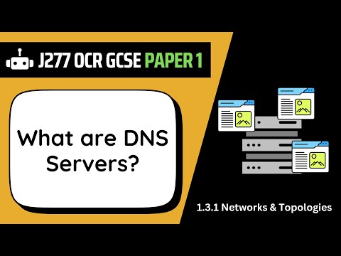 DNS Servers | 3.1 | OCR GCSE Computer Science | J277