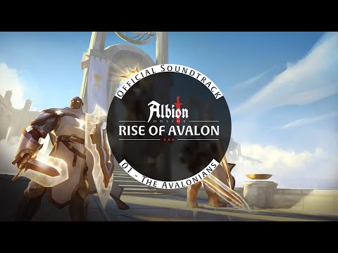 Albion Online: Rise of Avalon OST | Jonne Valtonen - 01 - The Avalonians