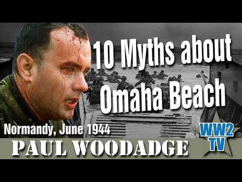 10 Myths about Omaha Beach - Normandy, June 1944