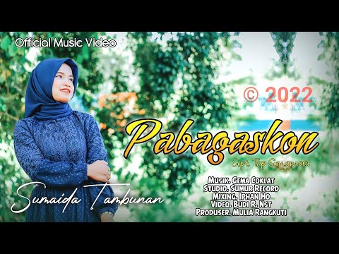 LAGU TAPSEL TERBARU 2022 - Pabagaskon - SUMAIDA TAMBUNAN
