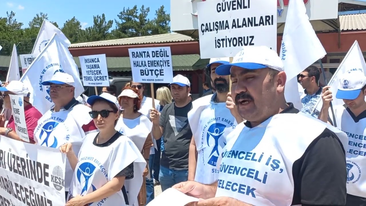 Adana SES, Hastane Önünde "Ücrette Adalet İstiyoruz" dedi.