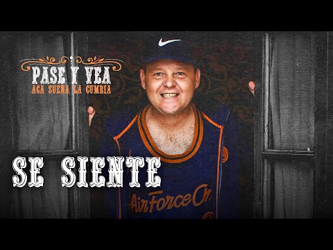 El Pepo - Se Siente | Pase y Vea, Acá Suena la Cumbia - LADO A