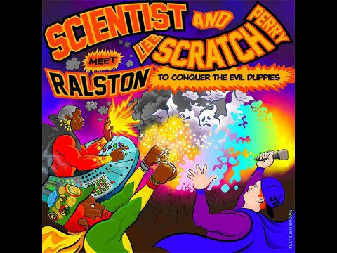 Conquer The Evil Duppies, Twist Up, Mash Up, Friends, Ral Ston, Lee "Scratch" Perry, Scientist