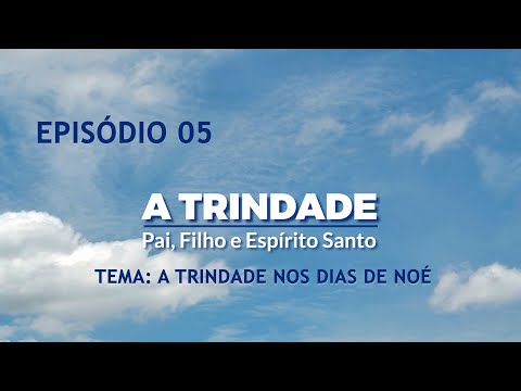 06/30/2025 - [THE TRINITY] - MCC - EP.05 - "In Noah's Days" - Part 1