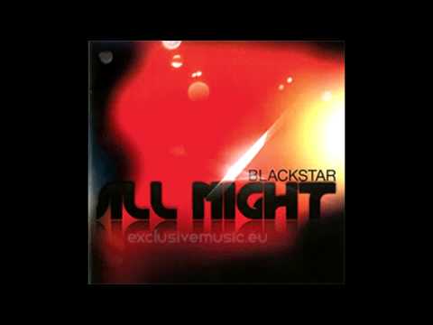 Blackstar -- All Night