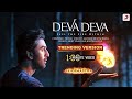 Deva Deva - (Shiva’s Trending Version) |Brahmāstra |Amitabh B| Ranbir |Aliabhatt| Arijit |Jonita G