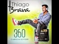 Thiago Brava Lei do Desapego - NOVO HINO DOS ...
