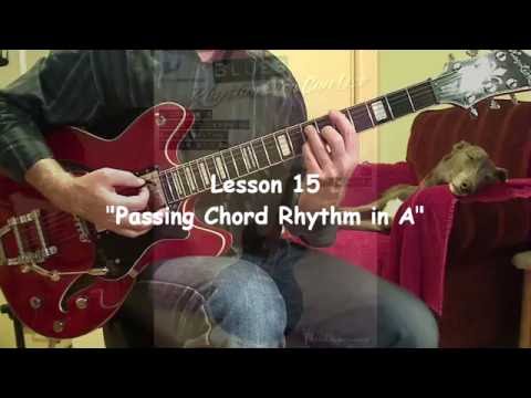 Lesson 15 - Passing Chord Rhythm in A - Blues Rhythms You Can Use