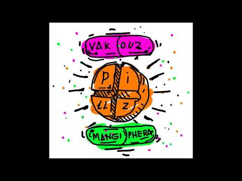 Mangiphera - Pillz (Ft. Vakouz)