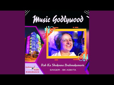 Rab Ka Shukrana Brahmakumaris