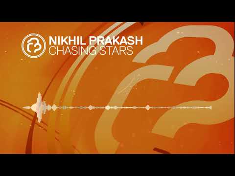 Nikhil Prakash - Chasing Stars [InfraProgressive] OUT NOW!