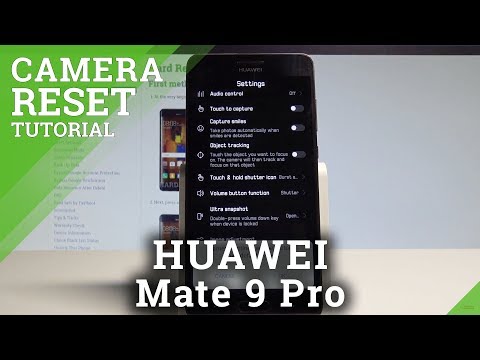 How to Reset Camera on HUAWEI Mate 9 Pro - Restore Camera Settings |HardReset.Info
