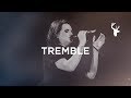Tremble - Amanda Cook | Bethel Music Worship Tremble - Amanda Cook | Bethel Music Worship