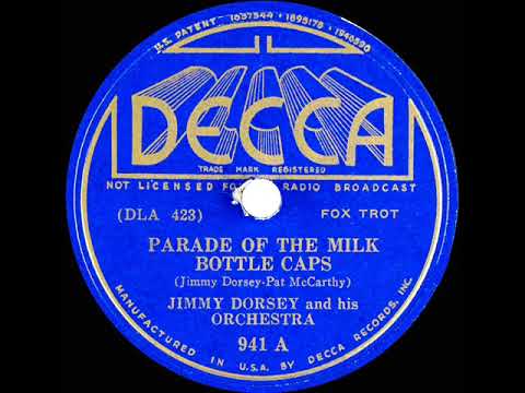 1936 Jimmy Dorsey - Parade Of The Milk Bottle Caps