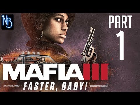 Mafia 3: Faster, Baby! Walkthrough Part 1 No Commentary