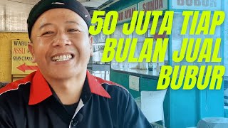 Download lagu 50 Juta  Tiap Bulan Dari Jualan Bubur Ayam mp3
