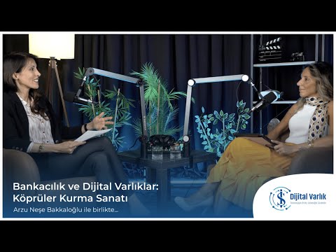 Bankacılık ve Dijital Varlıklar: Köprüler Kurma Sanatı