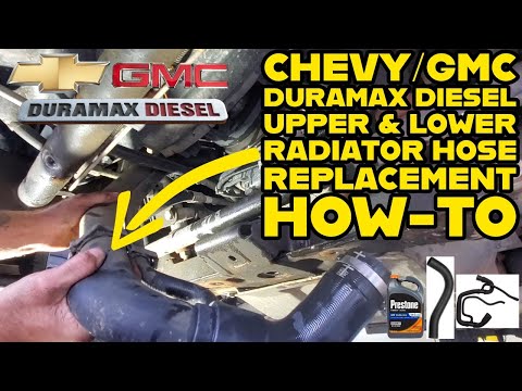 GMC Sierra/Chevy Silverado Duramax Diesel Upper & Lower Radiator Hose Replacement How-To