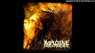 Implosive Disgorgence - Disemboweled Left To Rot