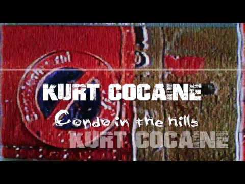Kurt Cocaine - Condo in the hills (Music Video) @hisnameiskurt