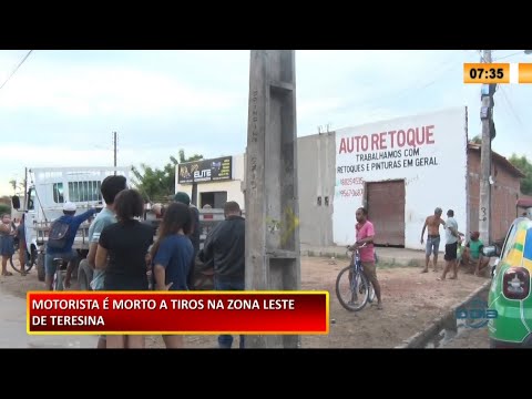 Motorista é morto a tiros no local onde trabalhava no Nova Teresina 10 02 2021