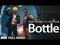 Bottle Deep Money Ft. Raftaar Latest Punjabi Full Song | Born Star