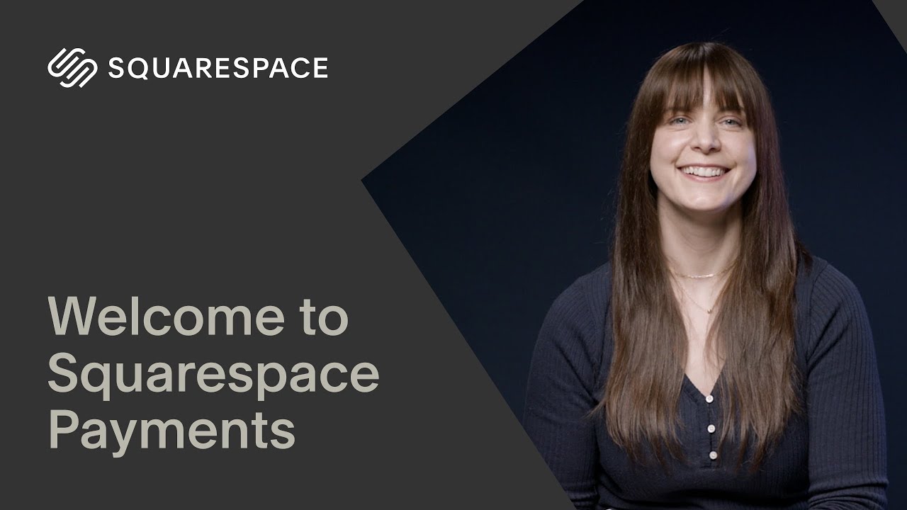 Welcome to Squarespace Payments | Squarespace Tutorial