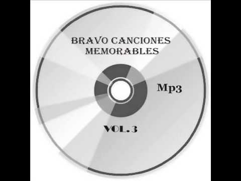 Bravo Canciones Memorables, Rudy Marquez. insoportablemente bella