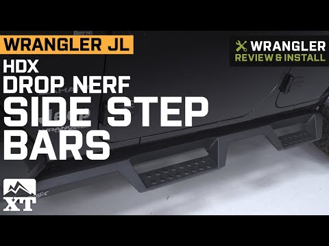 Jeep Wrangler JL 4-Door HDX Drop Nerf Side Step Bars Review & Install