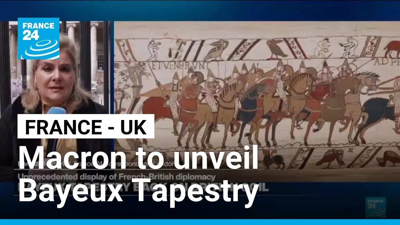 Macron set to unveil Bayeux Tapestry in 'once in a generation' UK loan • FRANCE 24 English