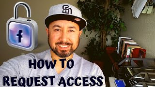 HOW TO REQUEST ACCESS TO A FACEBOOK BUSINESS PAGE AND AD ACCOUNT