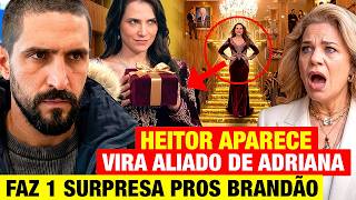 QUEM AMA CUIDA: Heitor aparece vivo, vira aliado de Adriana e faz 1 SURPRESA CHOCANTE PROS BRANDÃO!