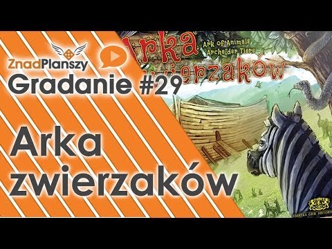 Gradanie ZnadPlanszy #29 - Arka zwierzaków (gra planszowa)