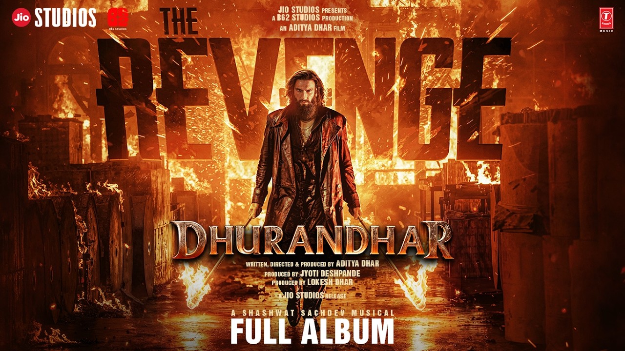 Dhurandhar the Revenge (Full Album): Ranveer Singh | Shashwat Sachdev | Aditya Dhar | Bhushan Kumar