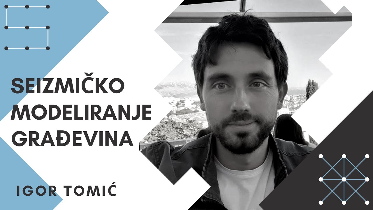 Igor Tomić: Seizmičko modeliranje građevina -- Slušalica #20