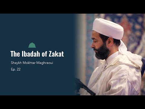 The Ibadah of Zakat (Ep. 22) | Purification of the Soul Series