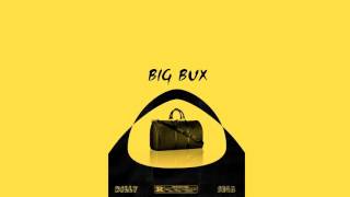 KILLY - Big Bux ft. SEGA