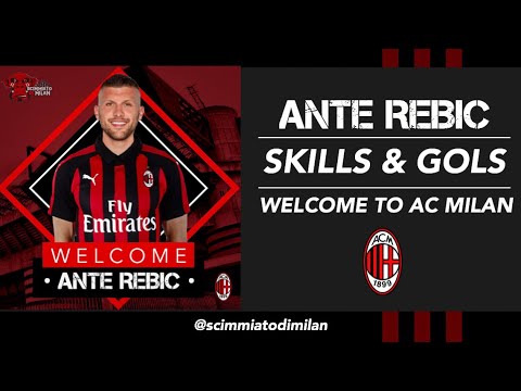 ANTE REBIC WELCOME TO AC MILAN | SKILLS & GOLS