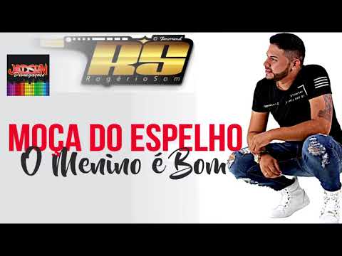 MOÇA DO ESPELHO   ROGÉRIO SOM