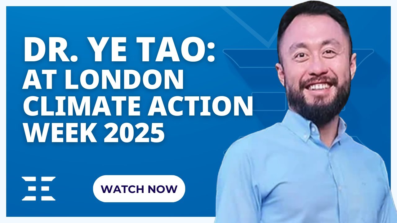 Dr. Ye Tao at London Climate Action Week 2025 presentation thumbnail