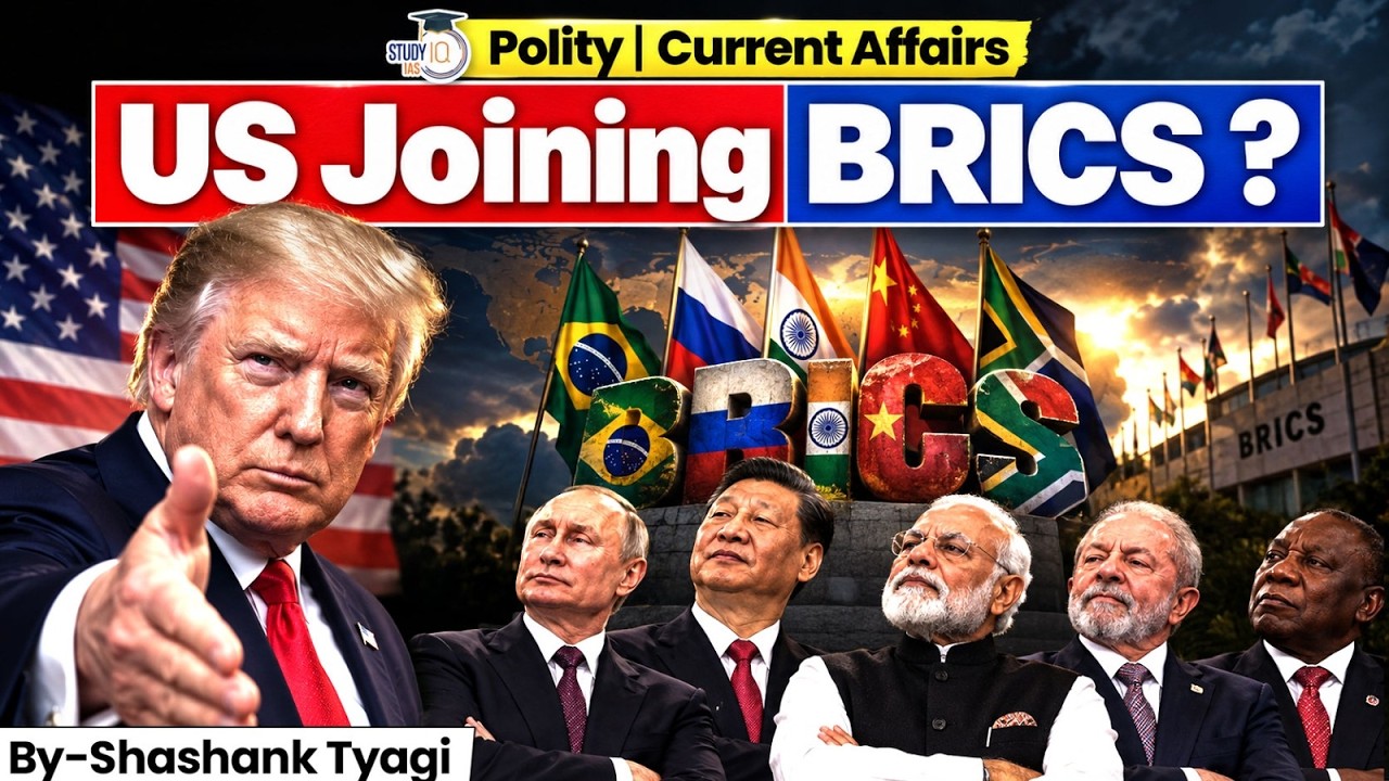 Will the USA Join BRICS? | Geopolitical Shift Explained | StudyIQ IAS