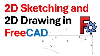 2D Sketching and 2D Drawing in FreeCAD - Complete Tutorial